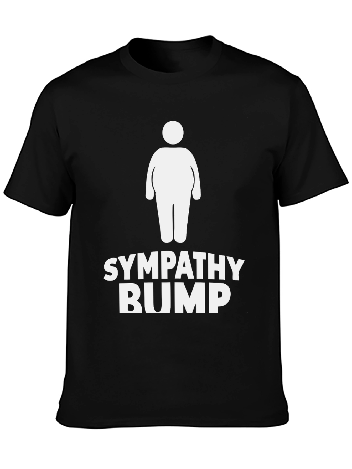 Sympathy Bump T-Shirt - Humorous Comfort Tee