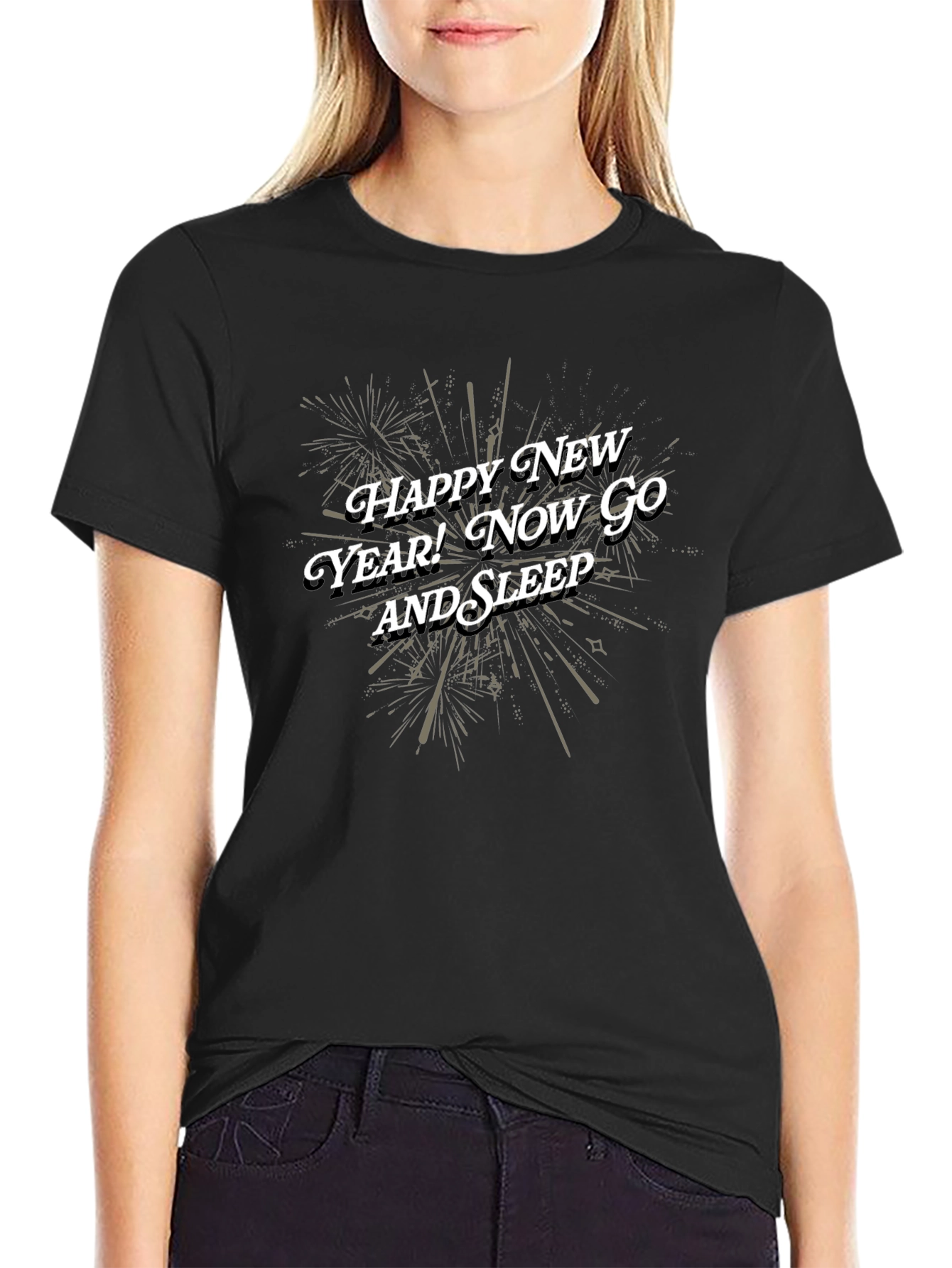 Happy New Year! Now Go And Sleep Black T-Shirt
