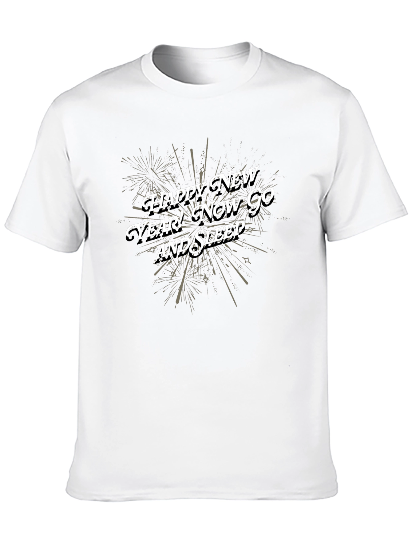 Happy New Year! Now Go And Sleep Black T-Shirt