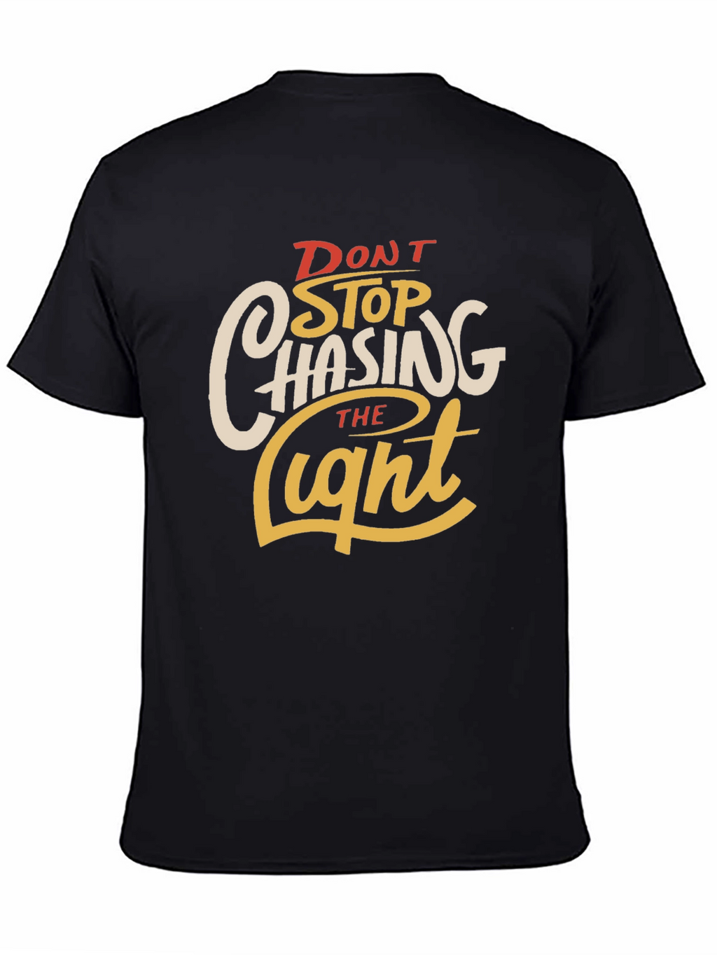 Dont Stop Chasing the Light Graphic Tee