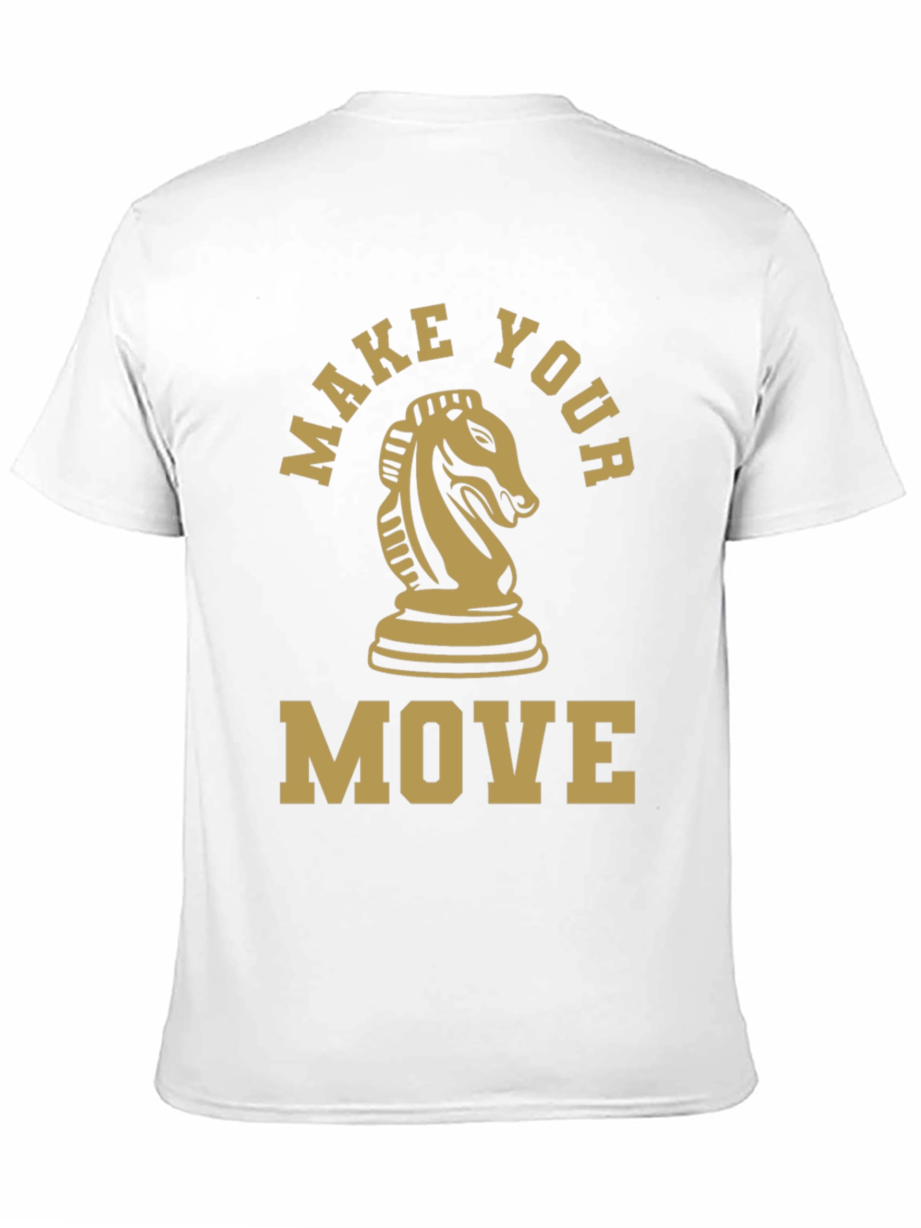 Make Your Move Chess Knight T-Shirt