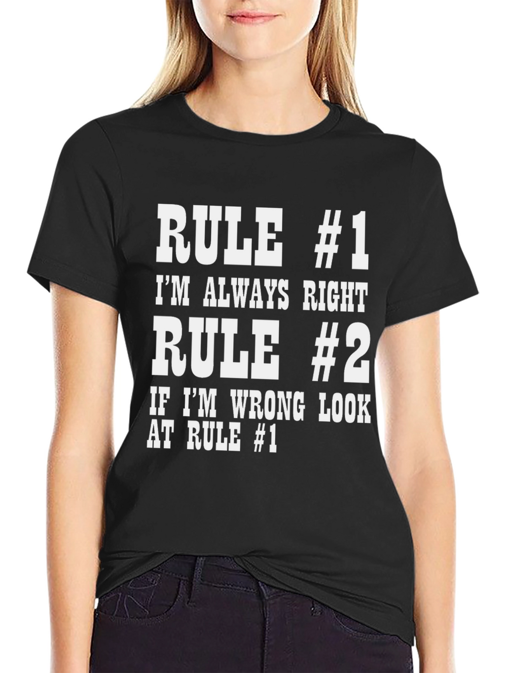 Rule #1 Funny Graphic T-Shirt