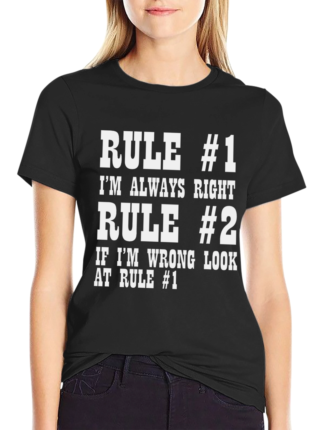 Rule #1 Funny Graphic T-Shirt