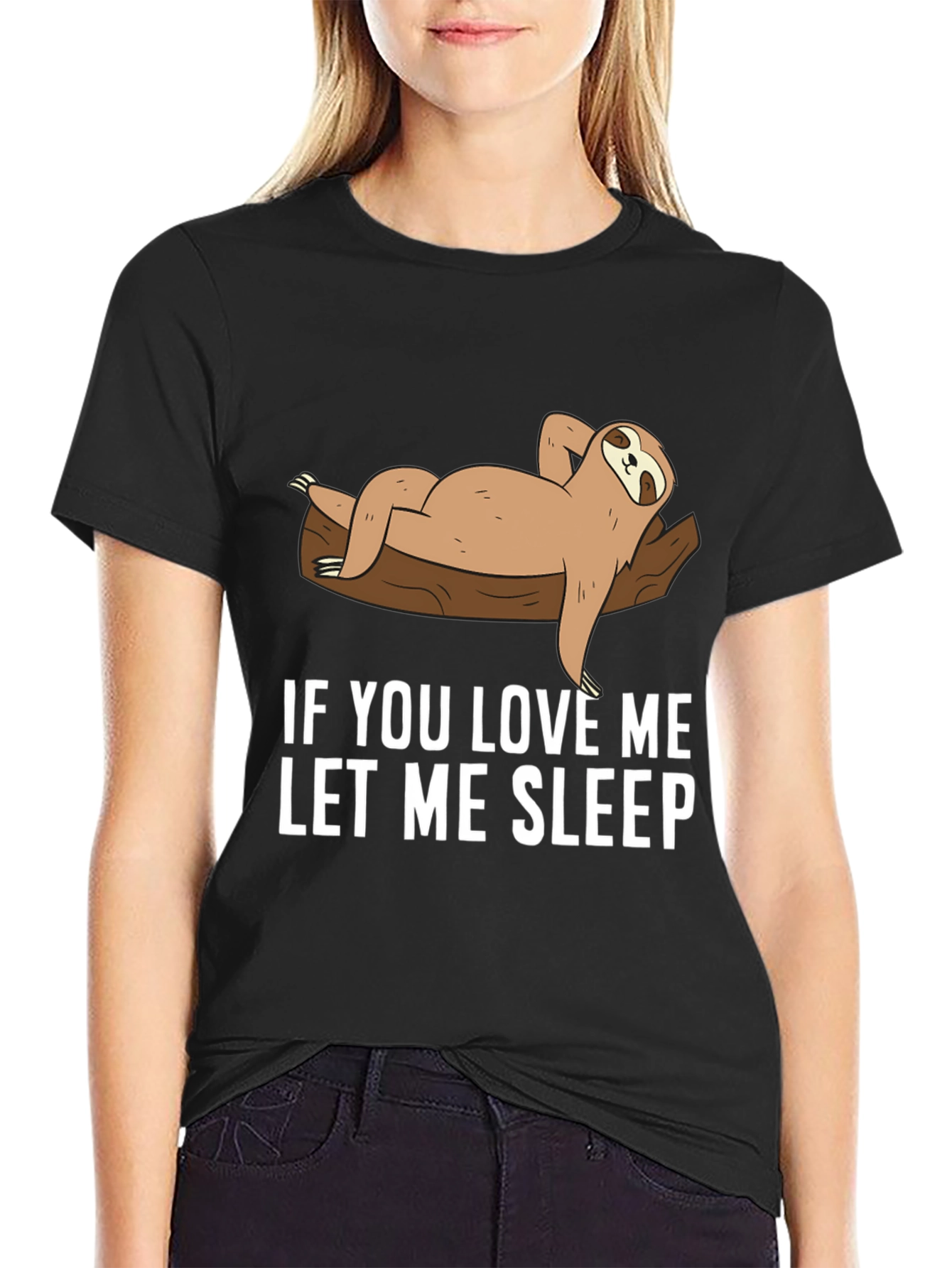 Funny Sloth Lounging T-Shirt - If You Love Me Let Me Sleep