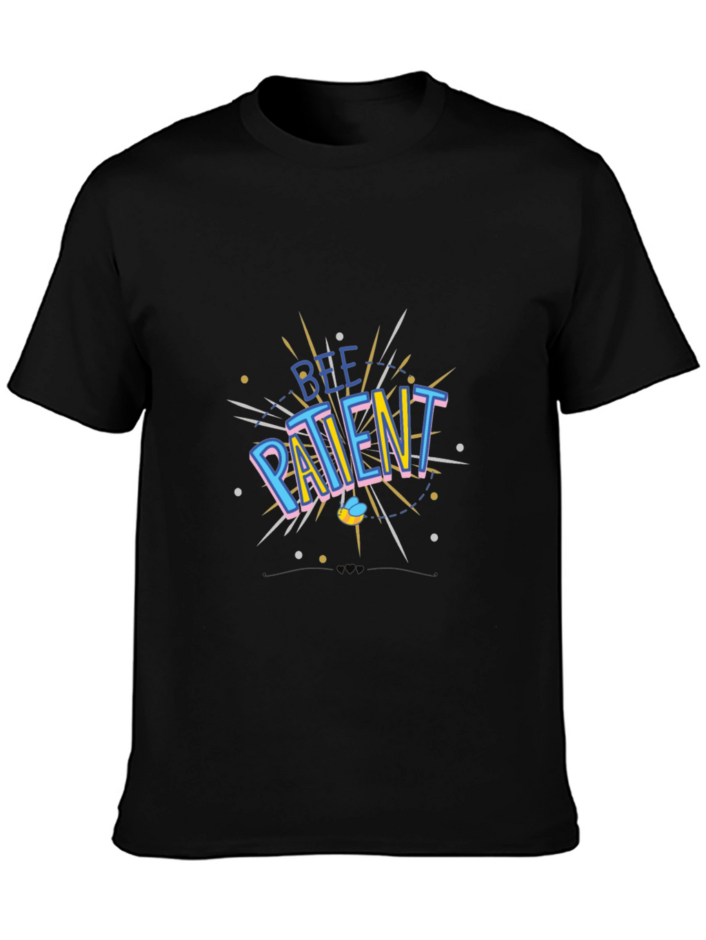 Be Patient Black T-Shirt Graphic Design
