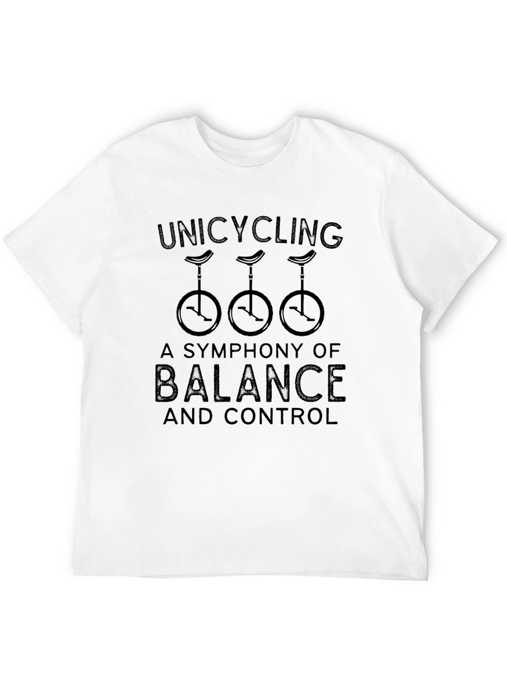 Unicycling Balance & Control Graphic Tee