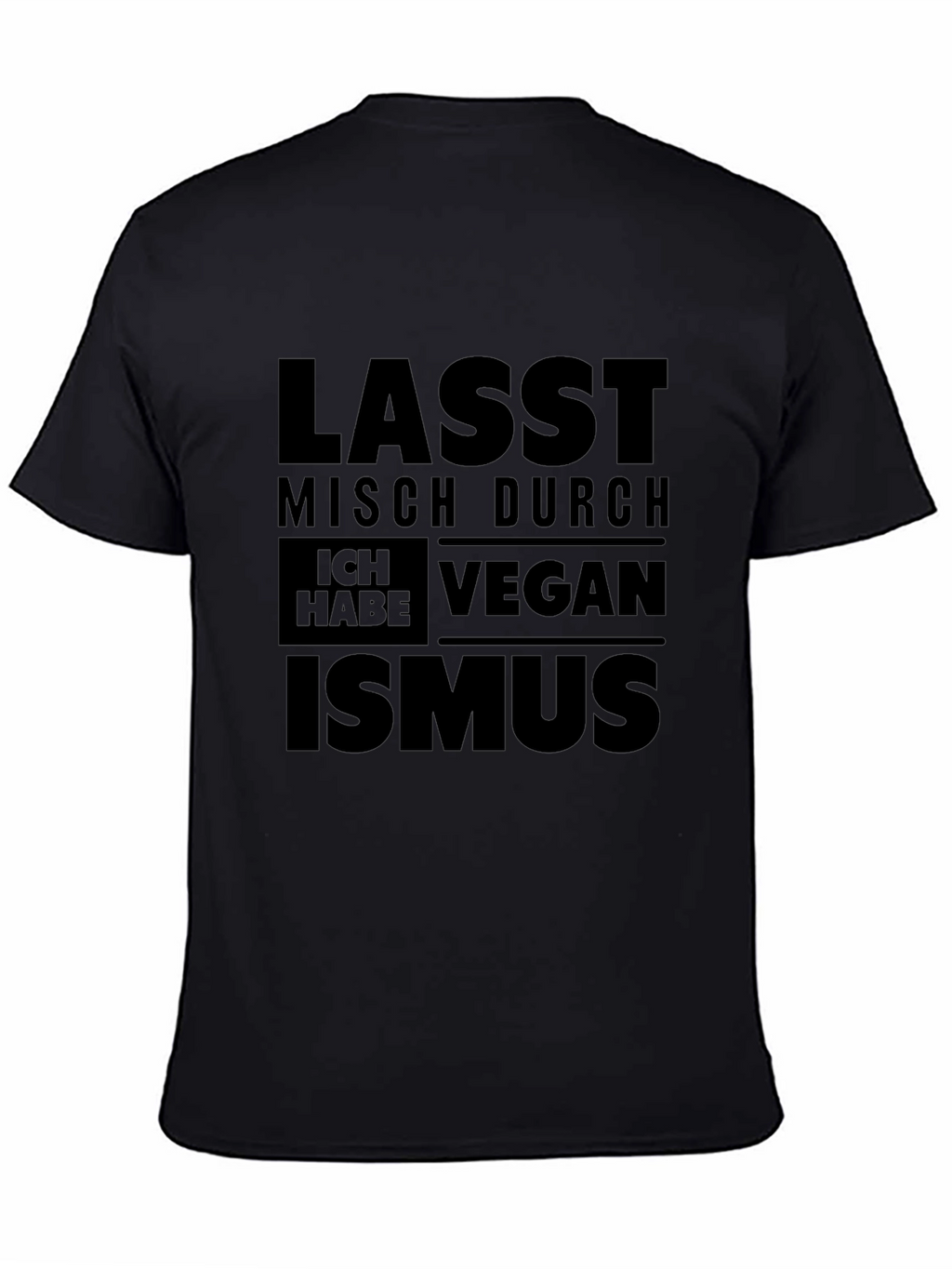 Veganism T-Shirt - Let Me Through! Soft Cotton Blend