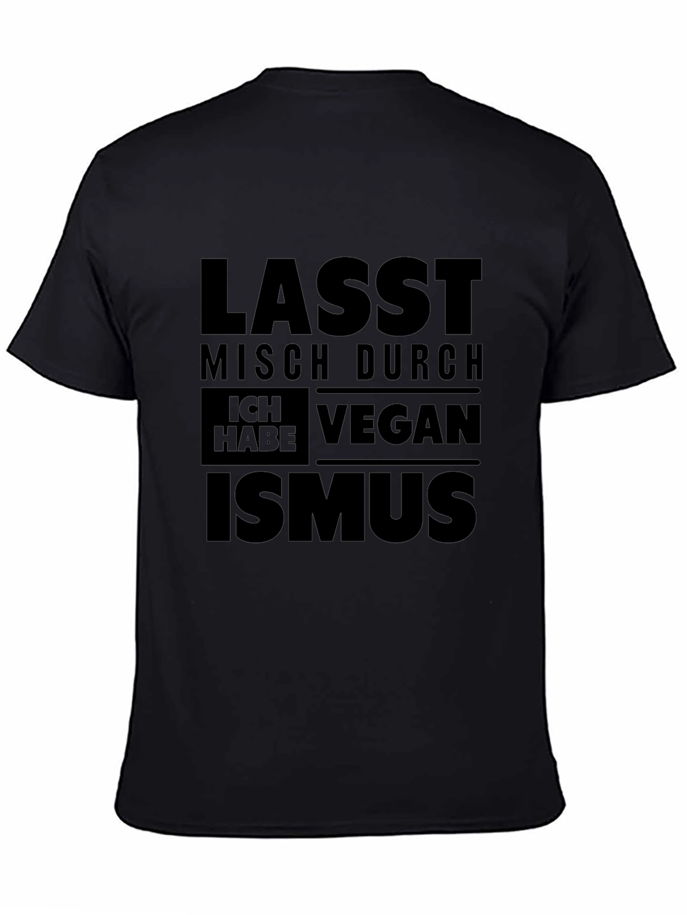 Veganism T-Shirt - Let Me Through! Soft Cotton Blend