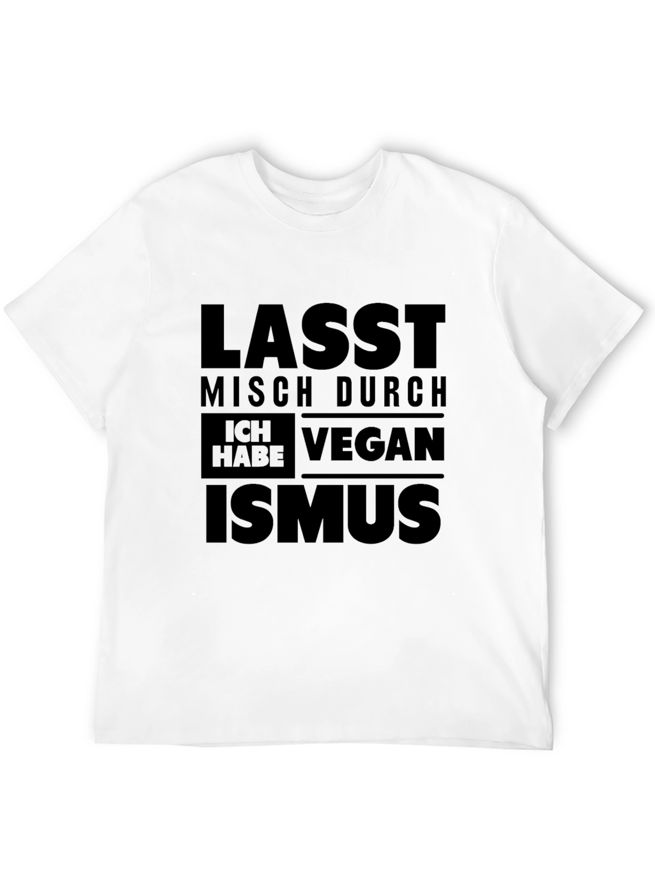 Veganism T-Shirt - Let Me Through! Soft Cotton Blend