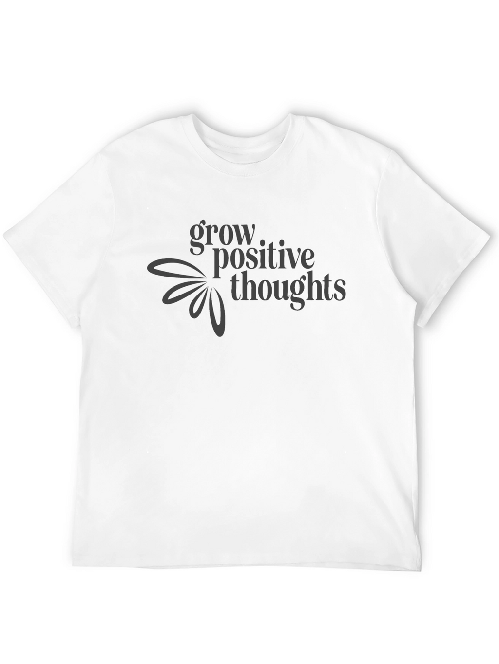 Grow Positive Thoughts Black T-Shirt