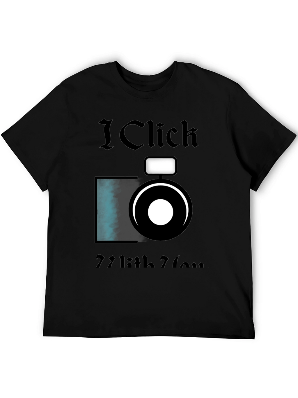 I Click With You Camera Graphic T-Shirt