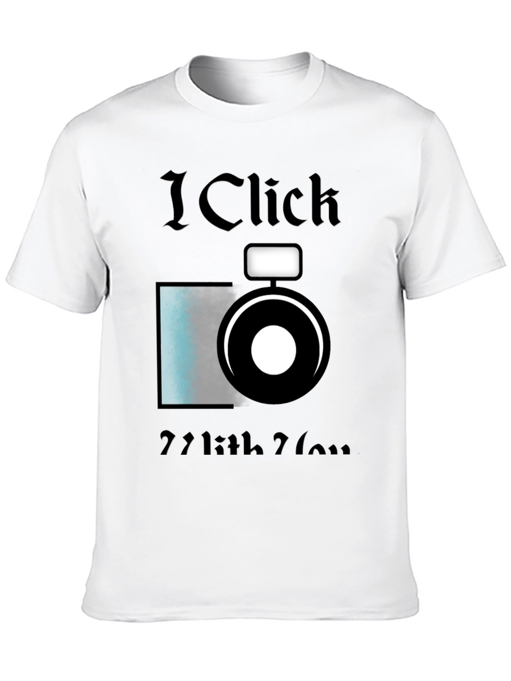 I Click With You Camera Graphic T-Shirt