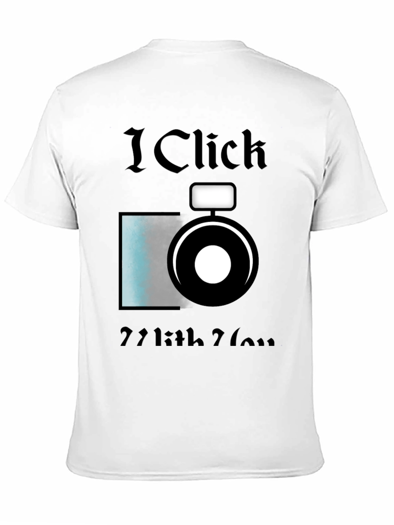 I Click With You Camera Graphic T-Shirt
