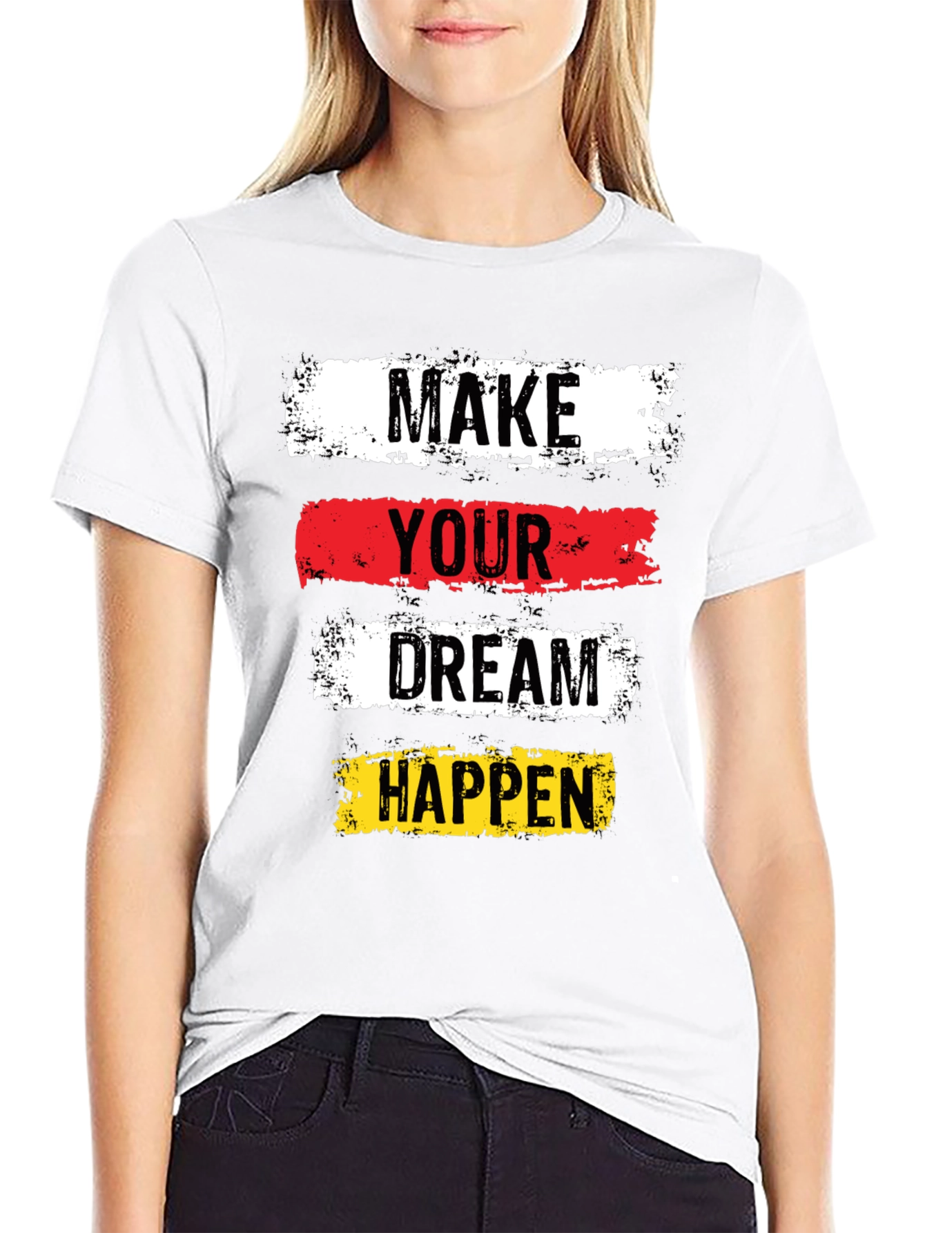 Inspirational Graphic Tee: Make Your Dream Happen