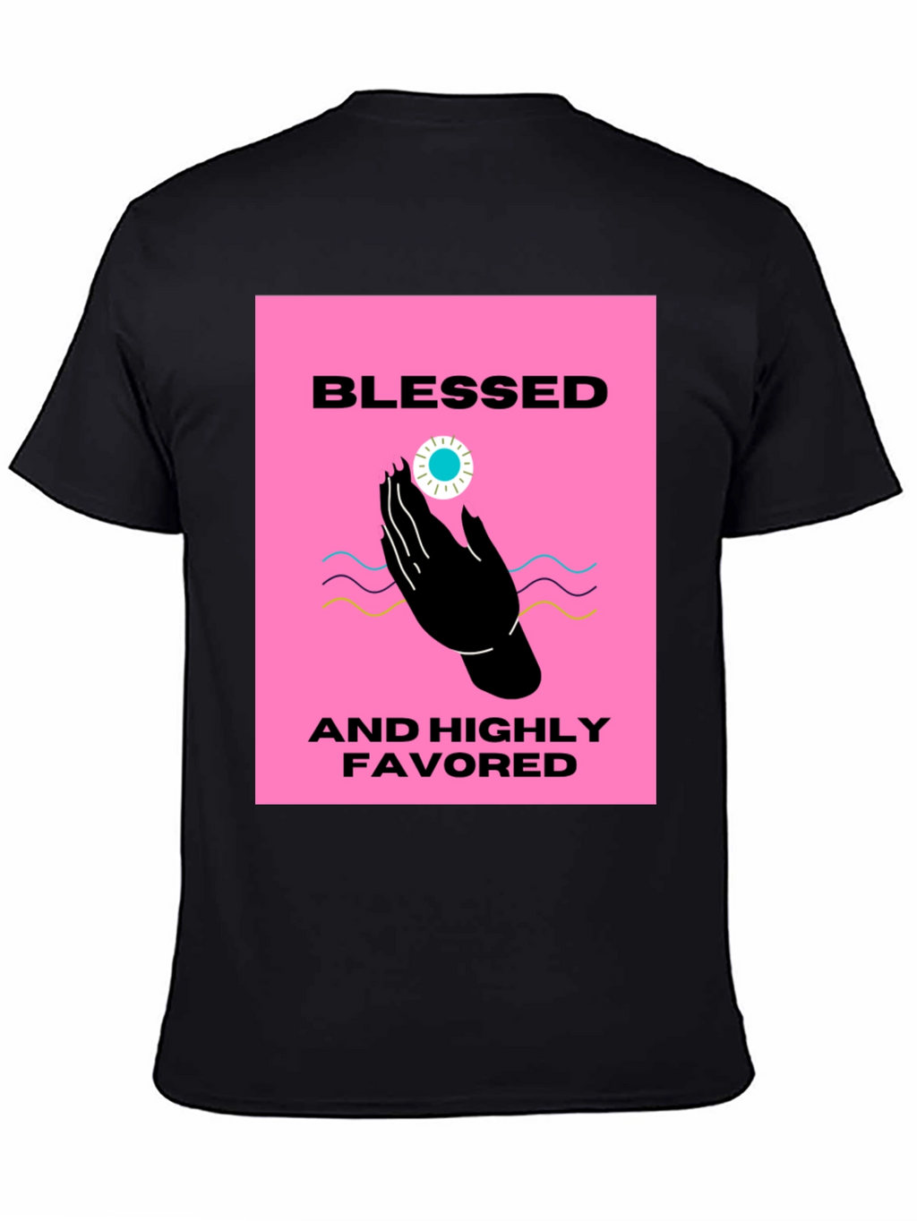 Blessed & Highly Favored Black T-Shirt