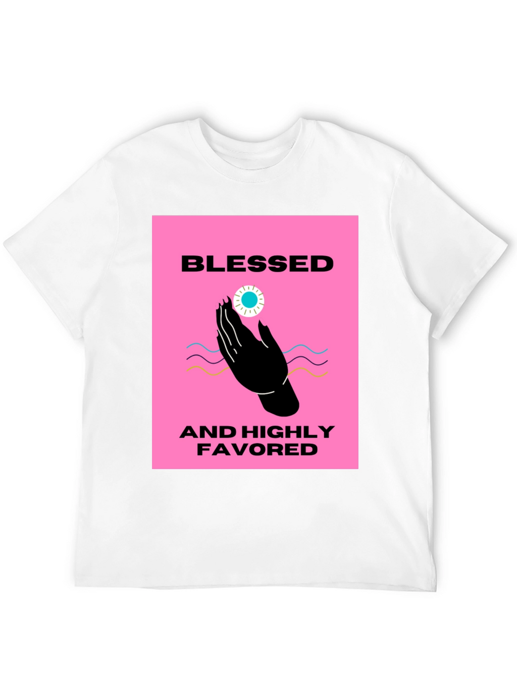 Blessed & Highly Favored Black T-Shirt