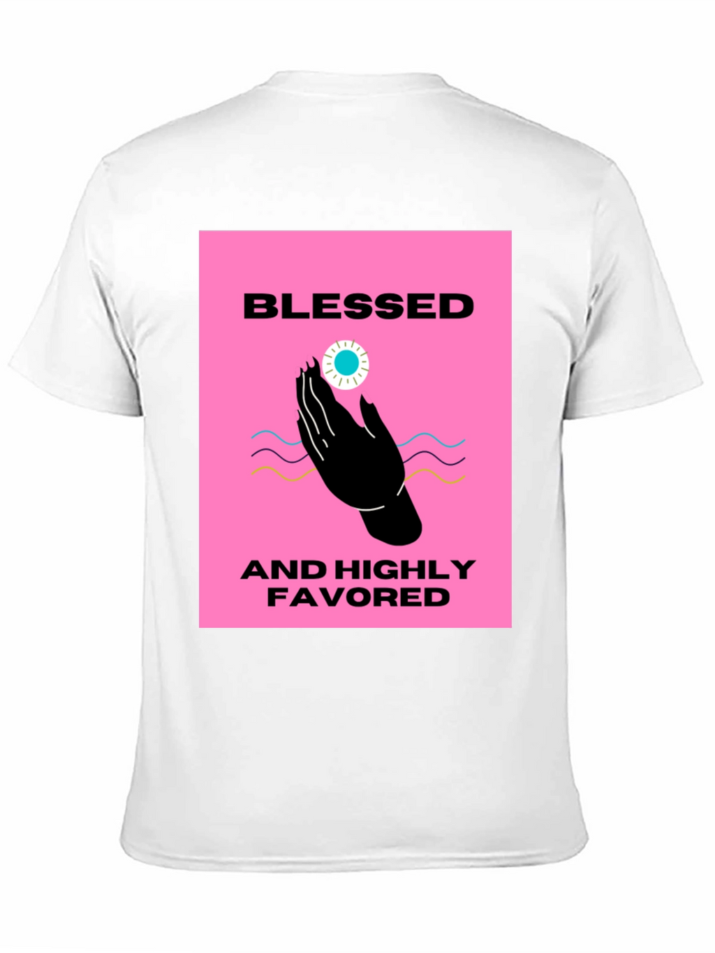Blessed & Highly Favored Black T-Shirt