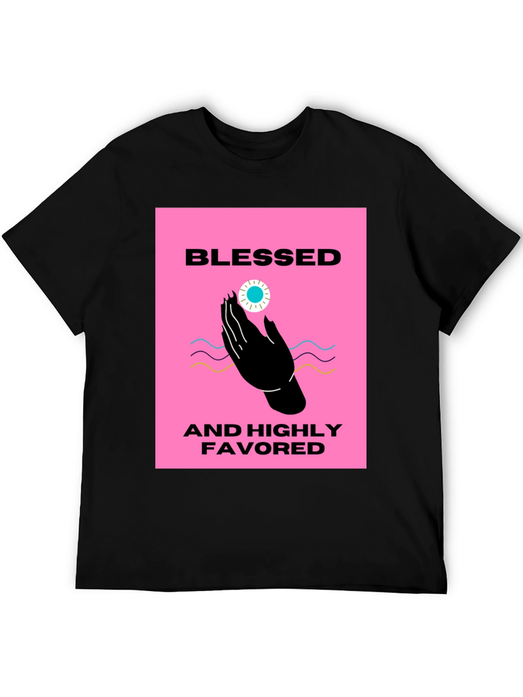 Blessed & Highly Favored Black T-Shirt