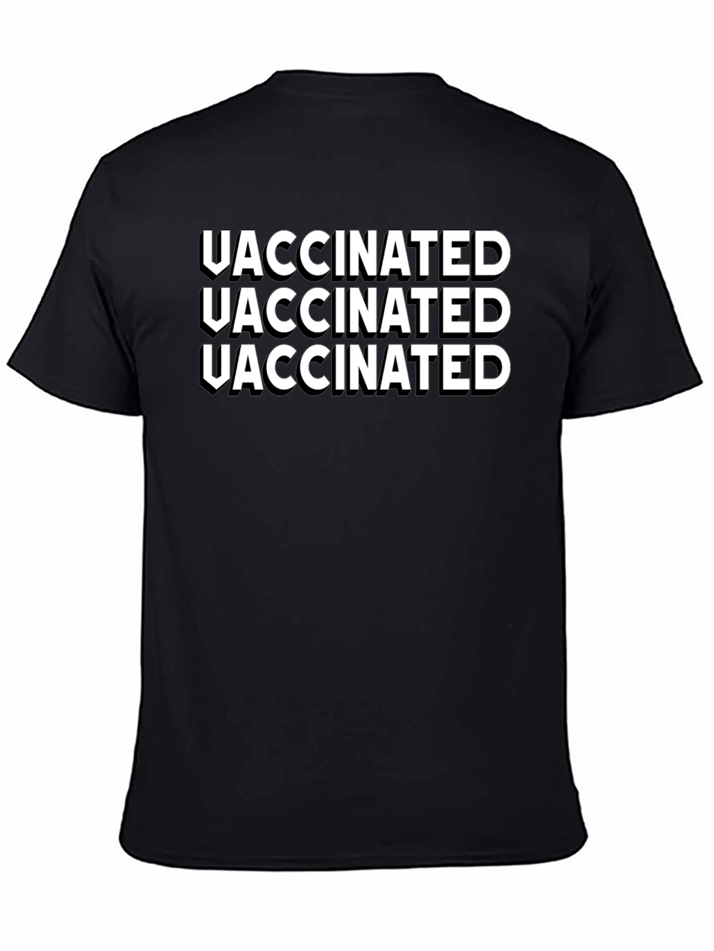 Vaccinated Tee - Bold Statement Shirt