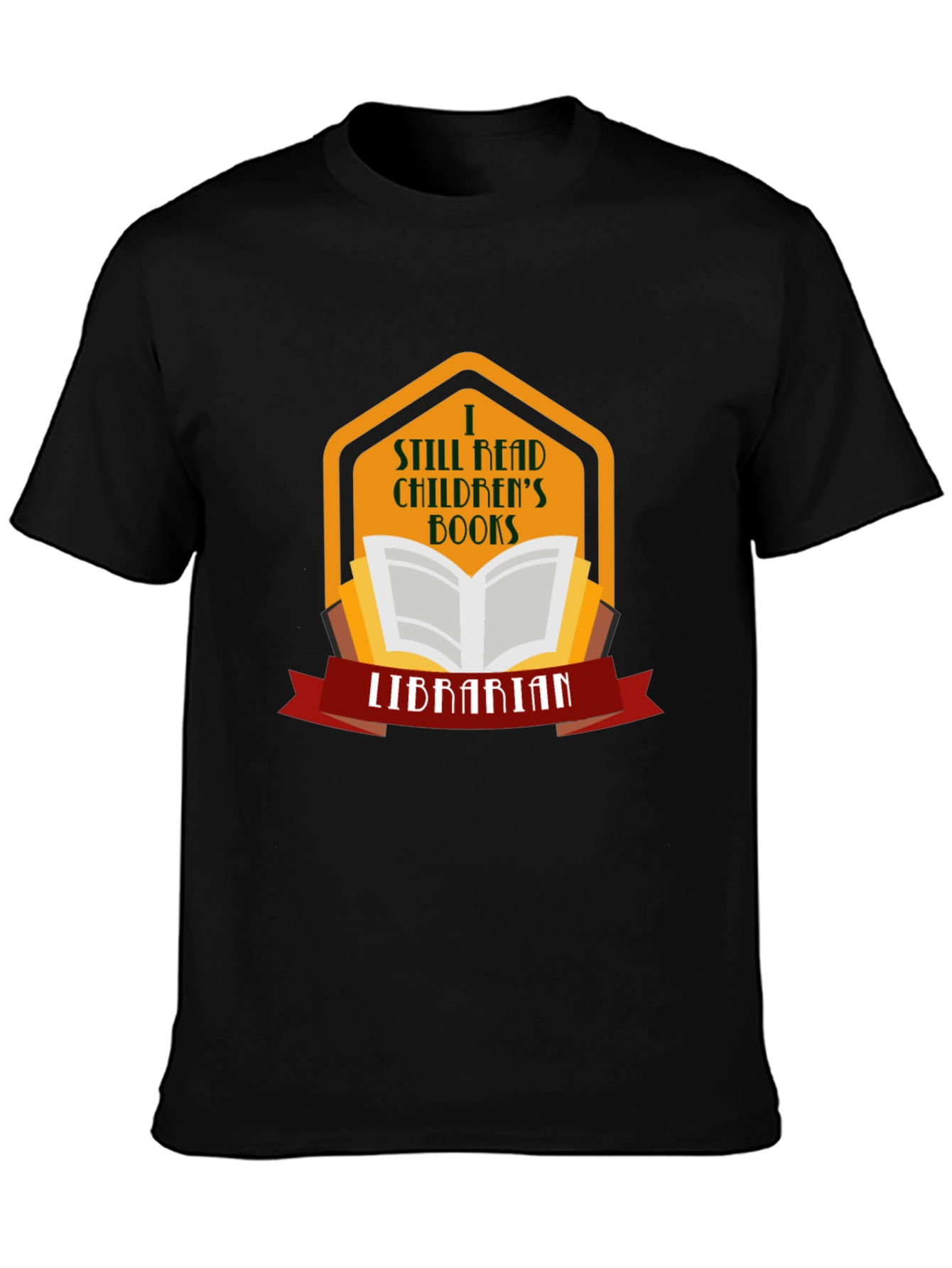 I Still Read Childrens Books Librarian T-Shirt