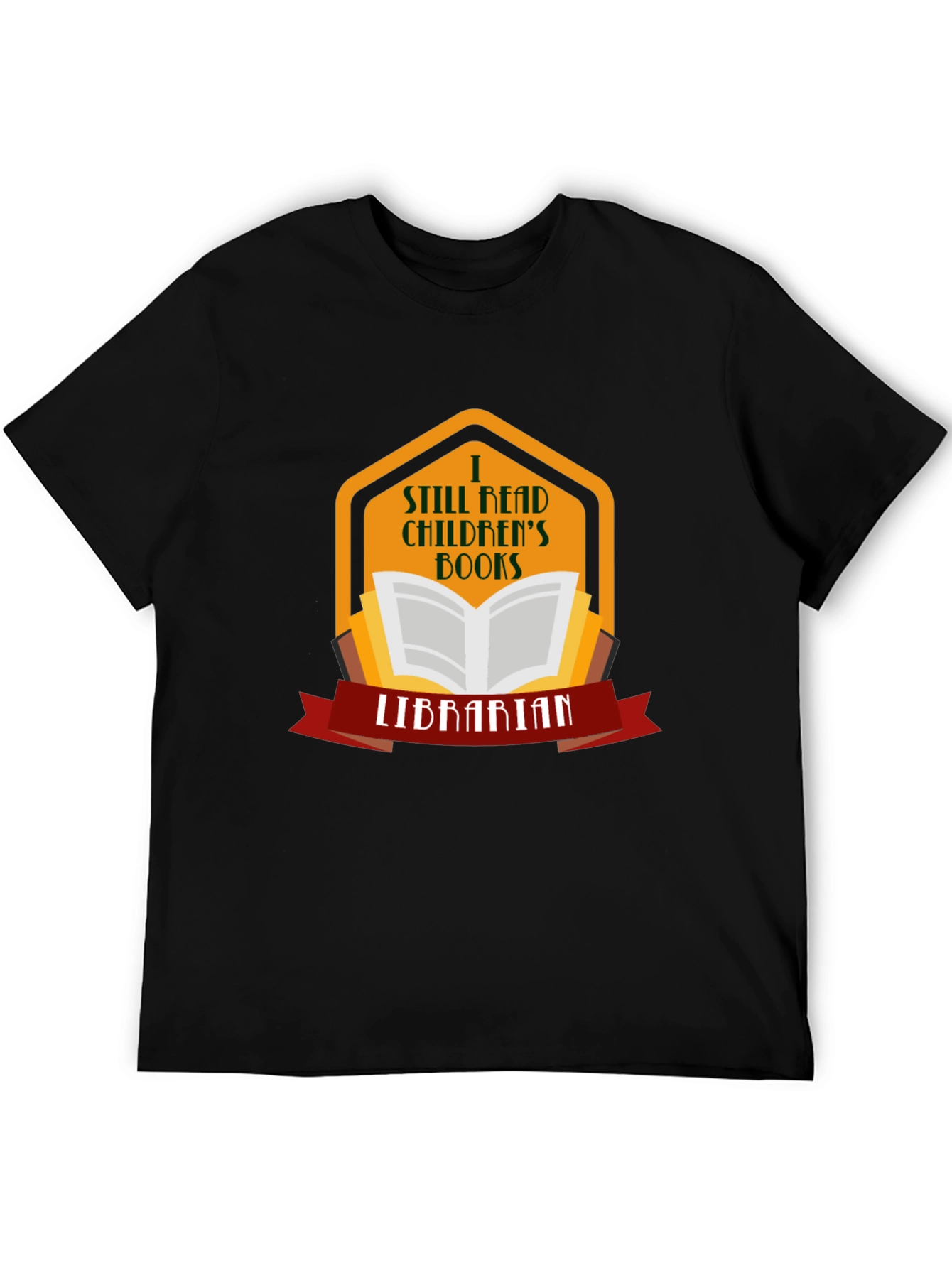 I Still Read Childrens Books Librarian T-Shirt