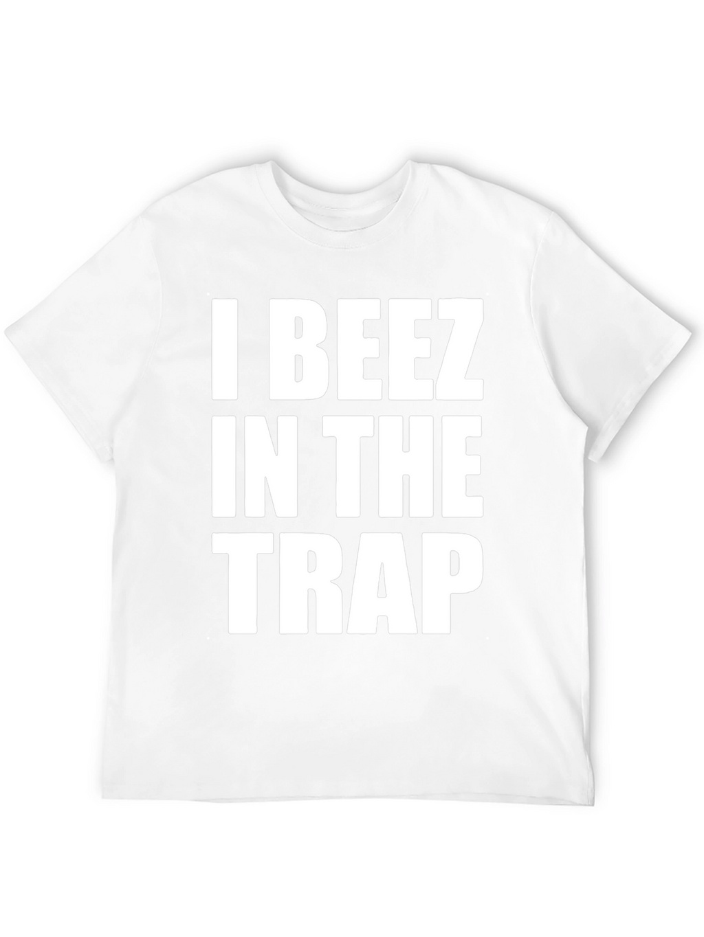 I Beez In The Trap T-Shirt