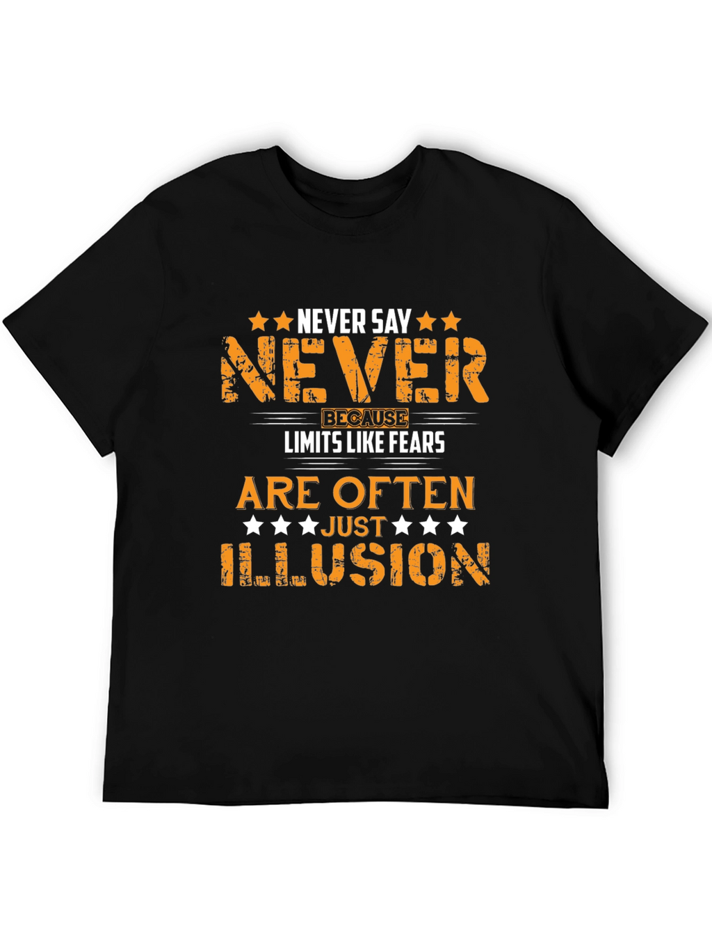 Motivational Never Say Never Graphic T-Shirt