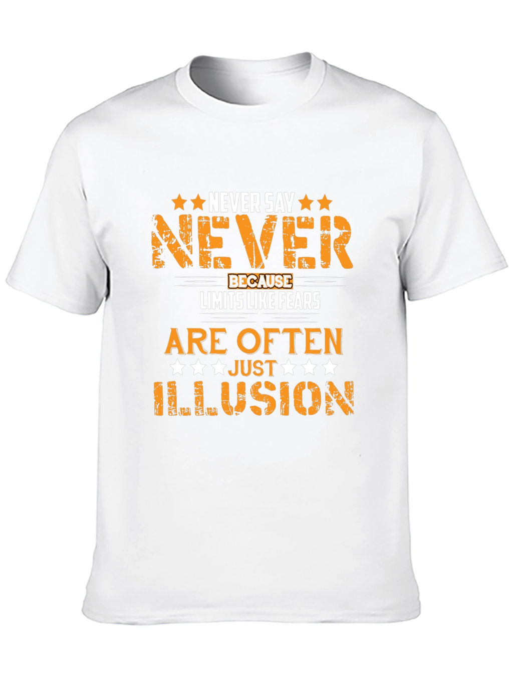 Motivational Never Say Never Graphic T-Shirt