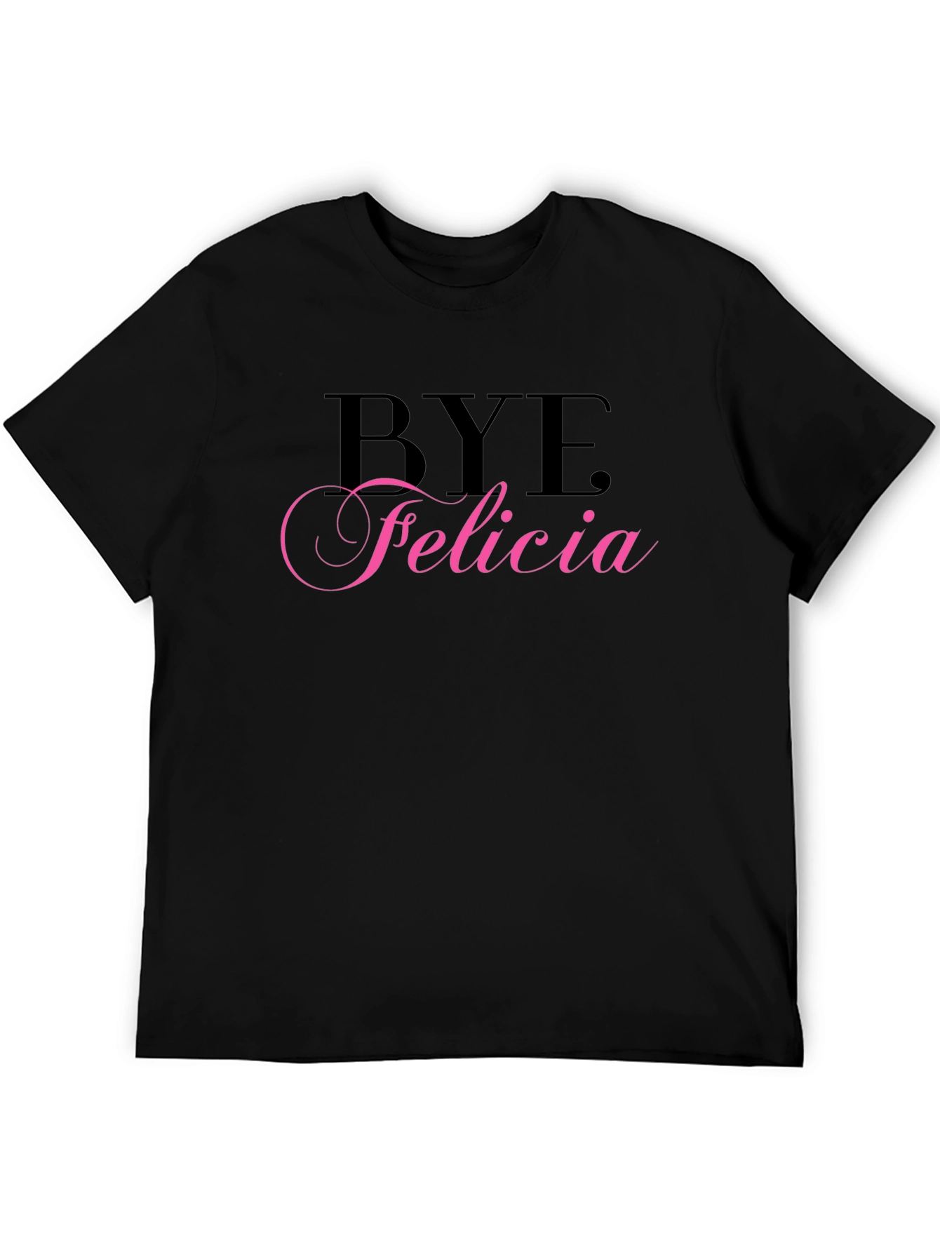 Bye Felicia Black Graphic Tee