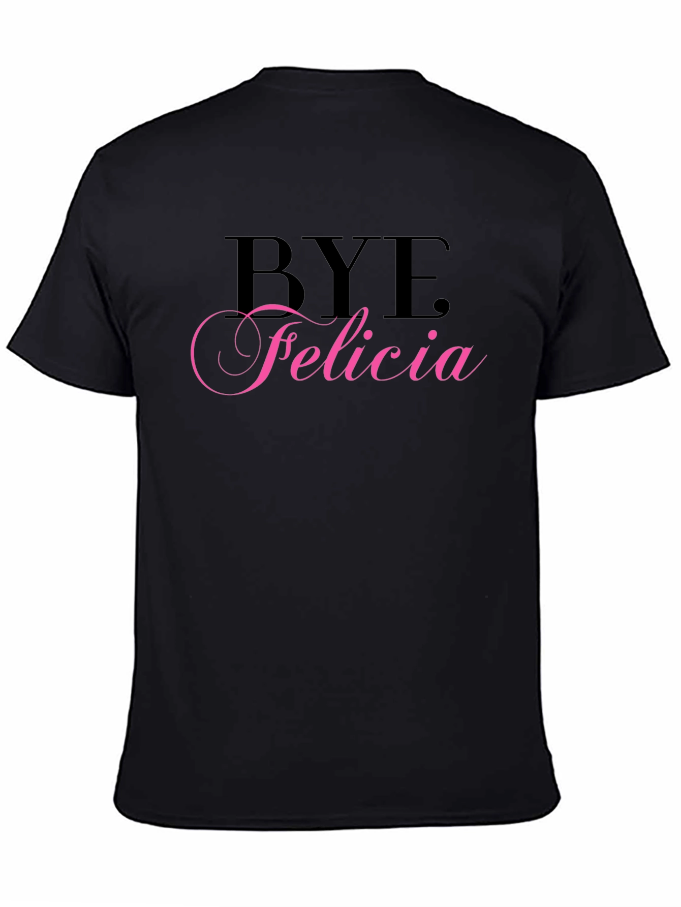 Bye Felicia Black Graphic Tee