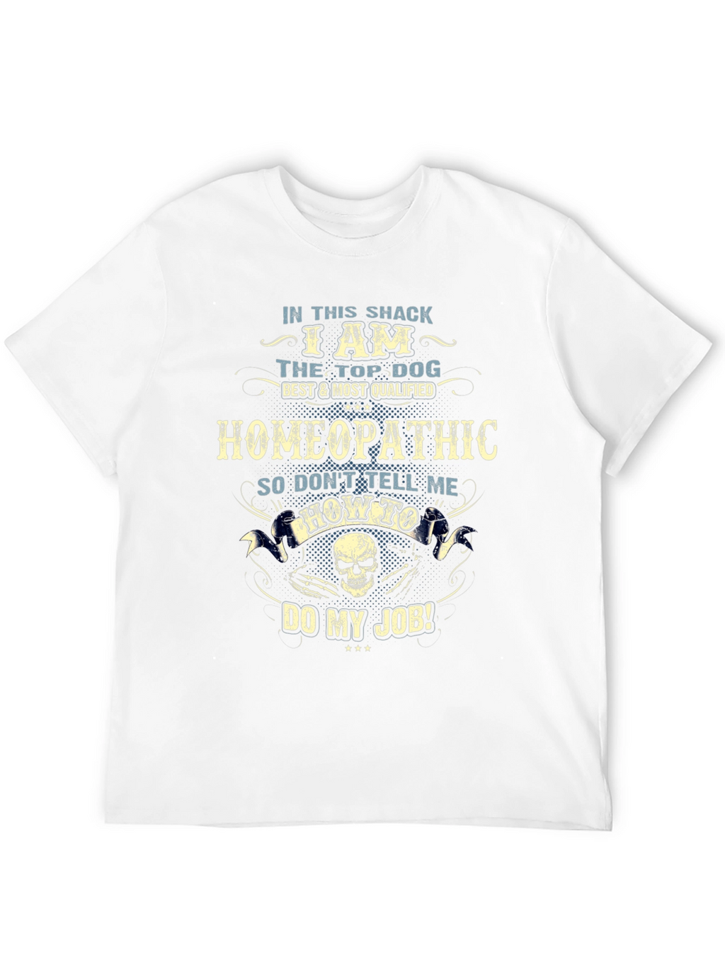 Homeopathic Top Dog T-Shirt