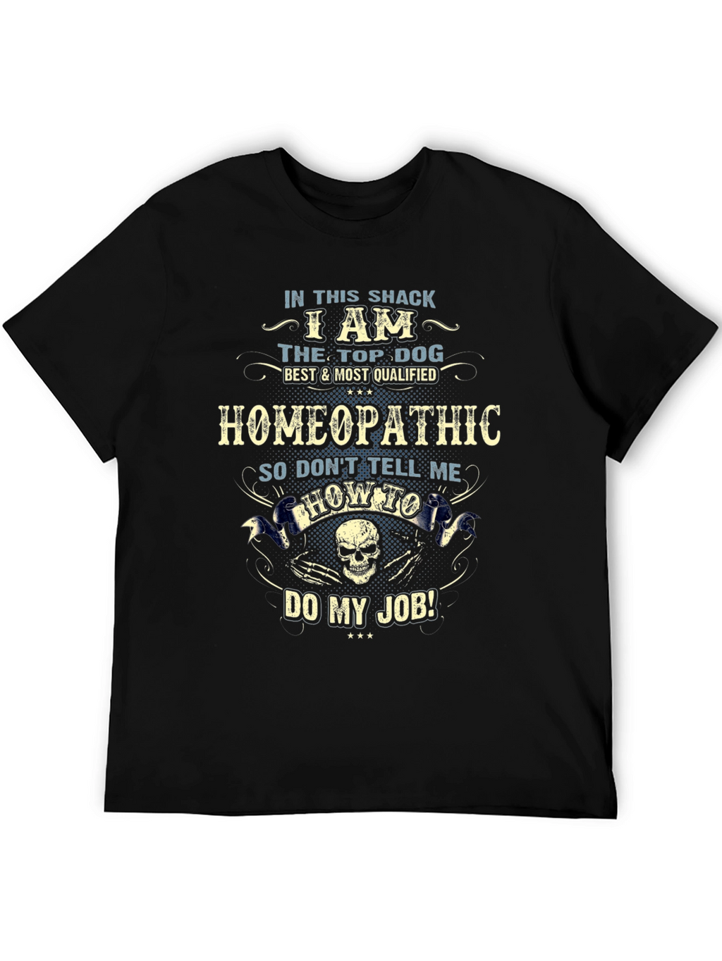 Homeopathic Top Dog T-Shirt