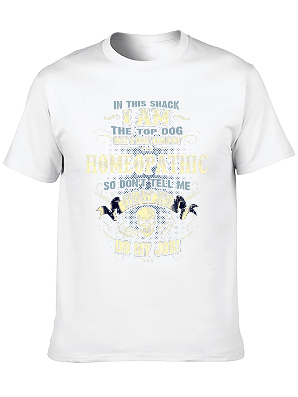 Homeopathic Top Dog T-Shirt