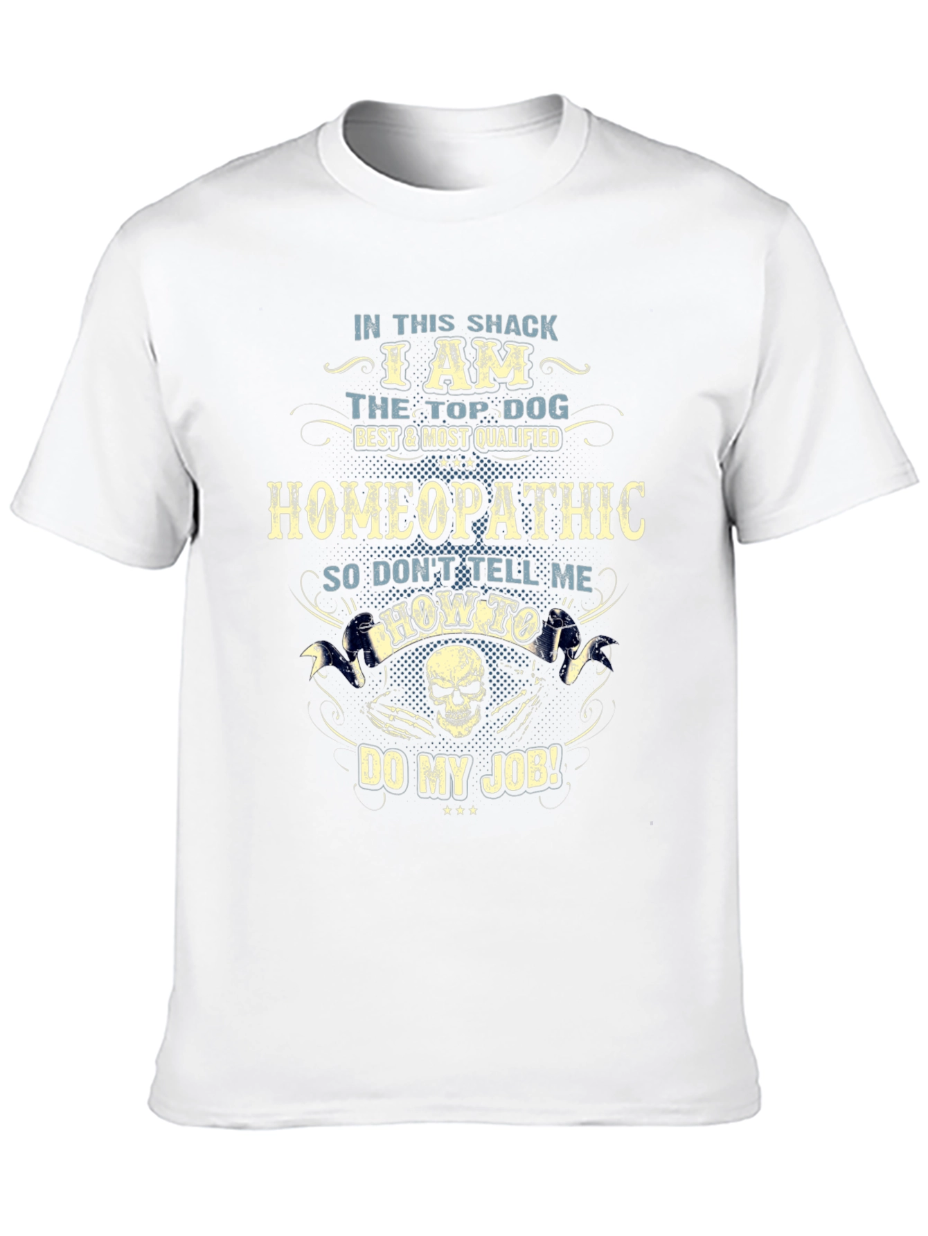 Homeopathic Top Dog T-Shirt