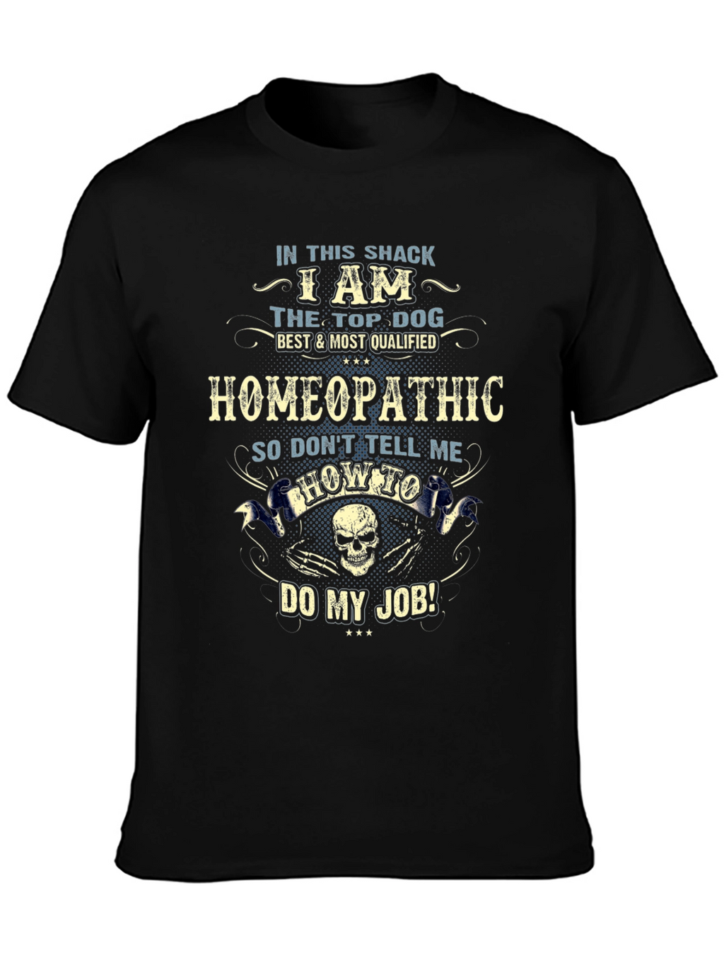 Homeopathic Top Dog T-Shirt