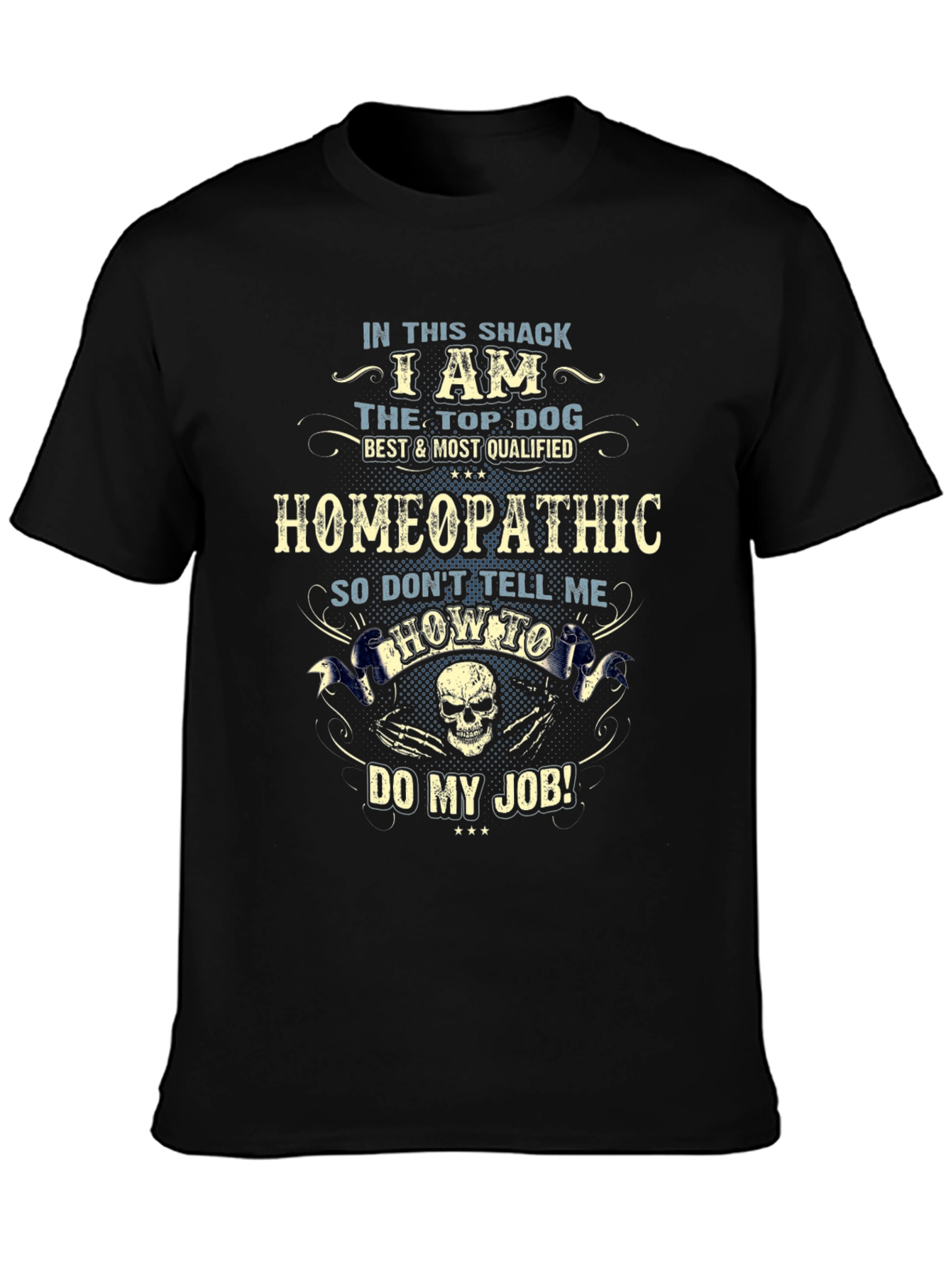 Homeopathic Top Dog T-Shirt