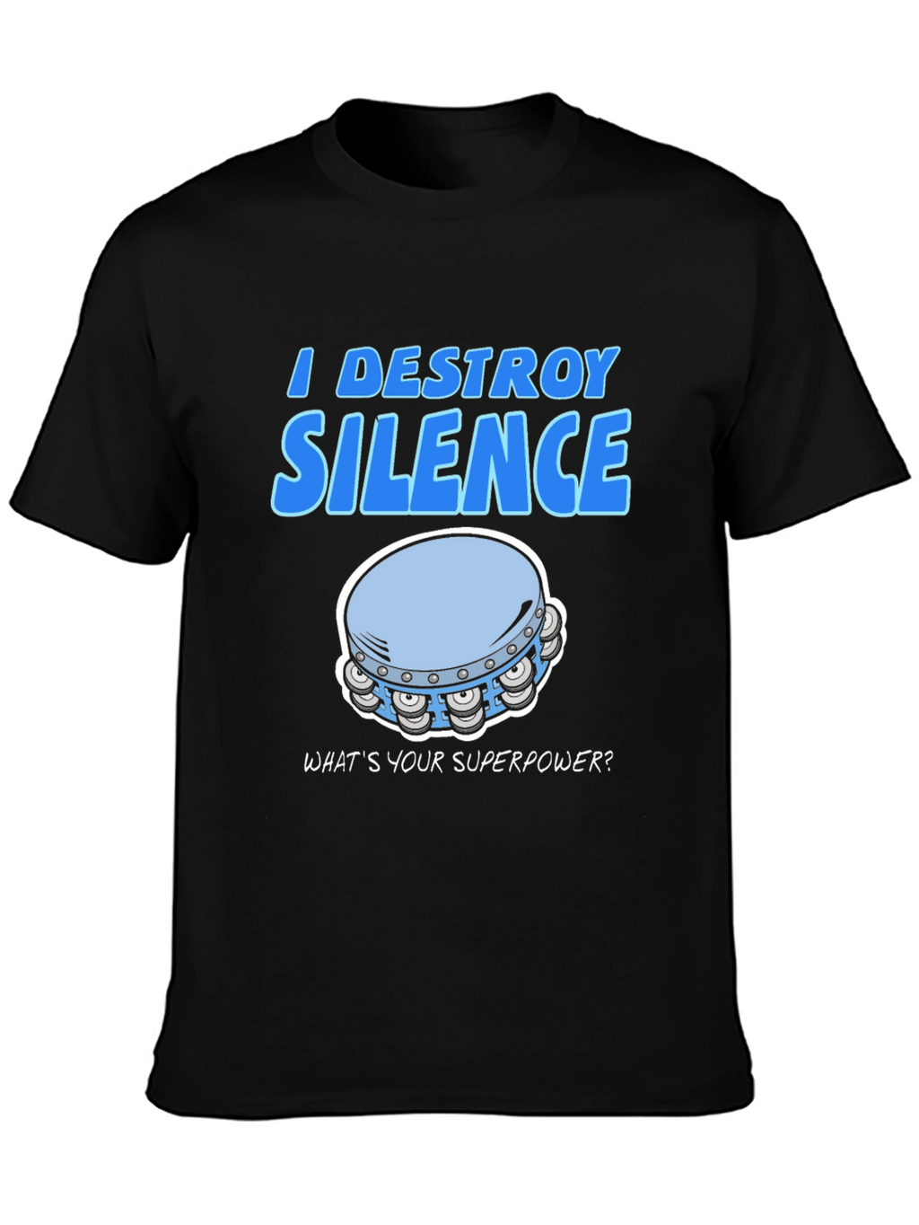 I Destroy Silence T-Shirt - Funny Musician Tee