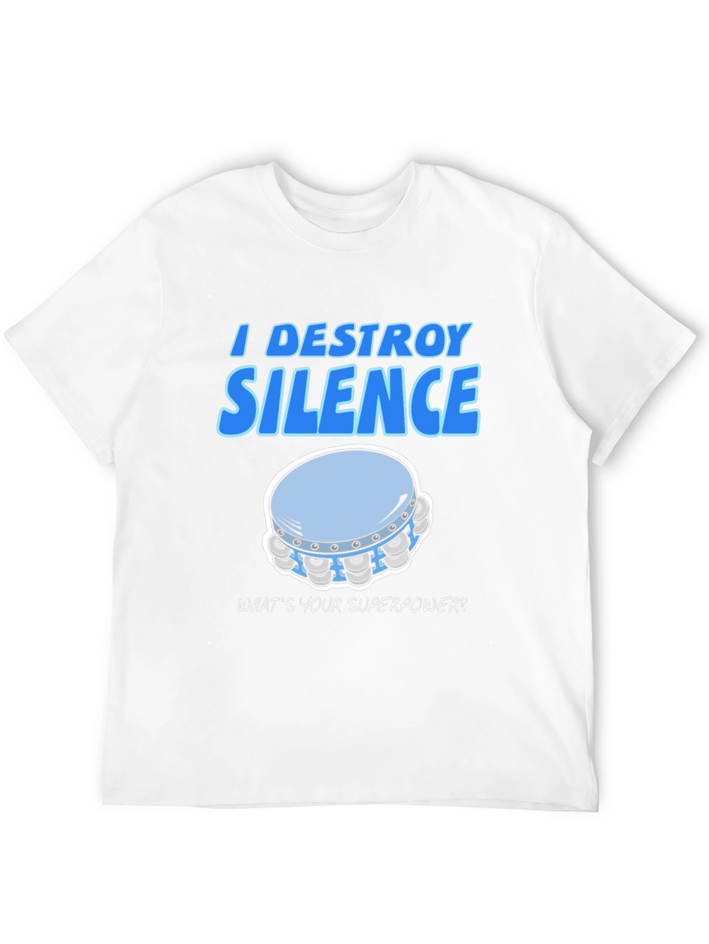 I Destroy Silence T-Shirt - Funny Musician Tee