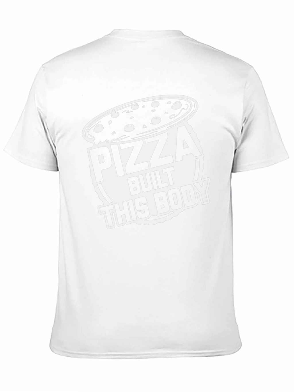 Pizza Built This Body Funny Graphic Tee