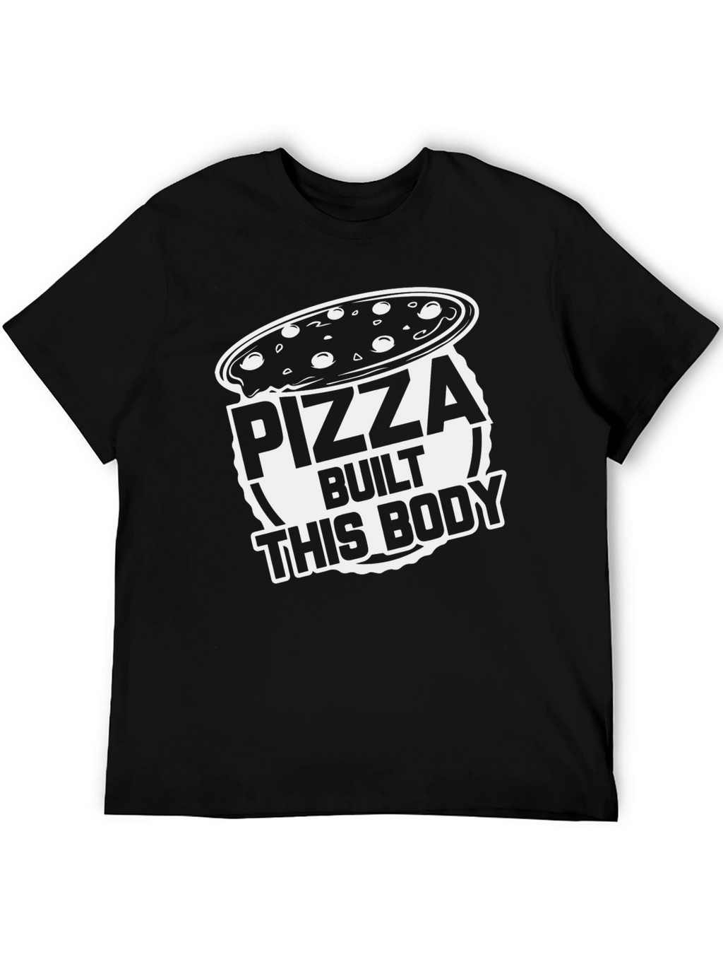 Pizza Built This Body Funny Graphic Tee