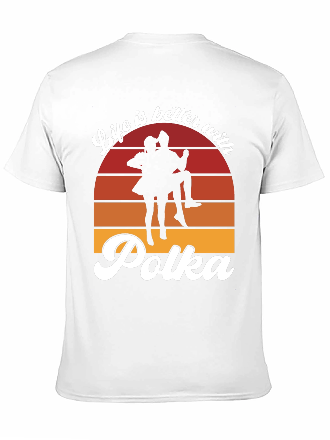 Life is Better with Polka T-Shirt - Dance Tee