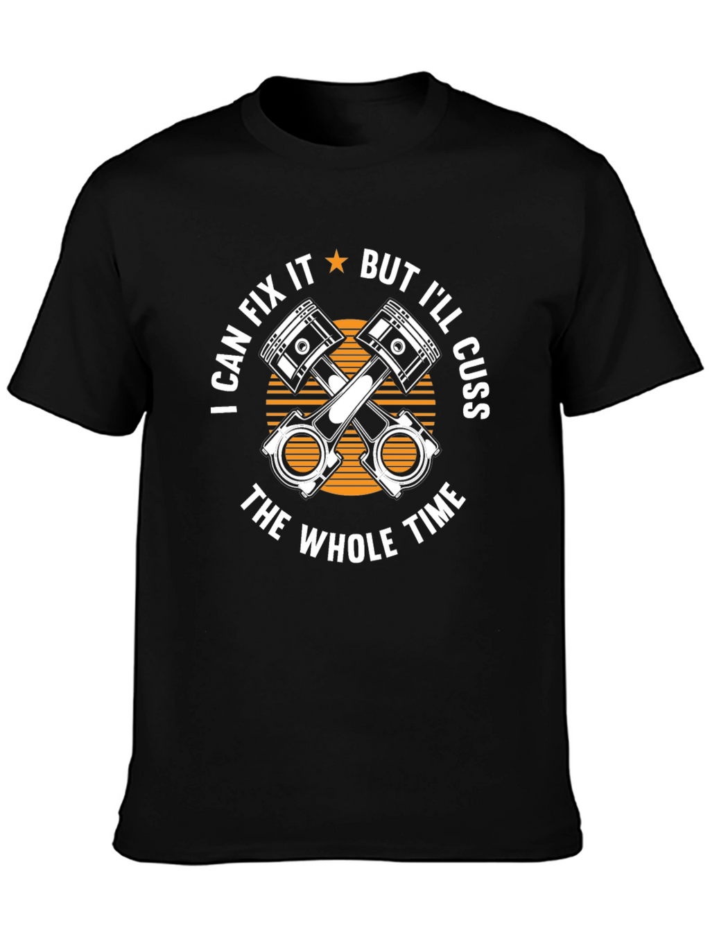 I Can Fix It But Ill Cuss T-Shirt