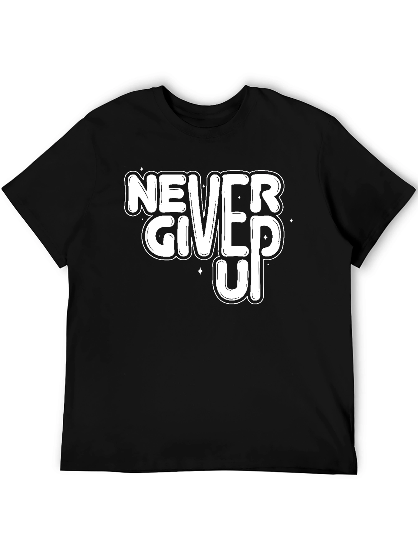 Never Give Up Motivational Black T-Shirt