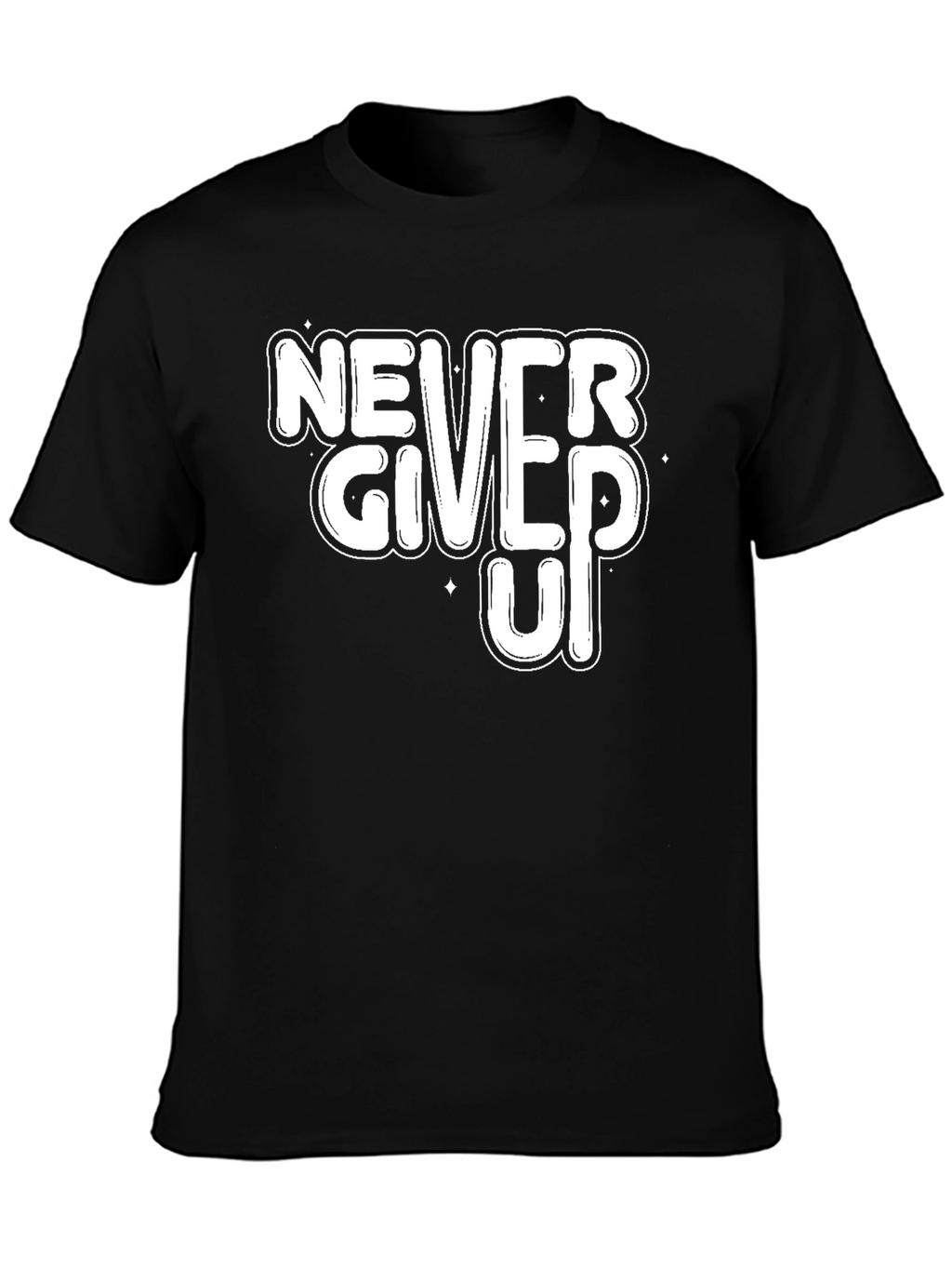Never Give Up Motivational Black T-Shirt