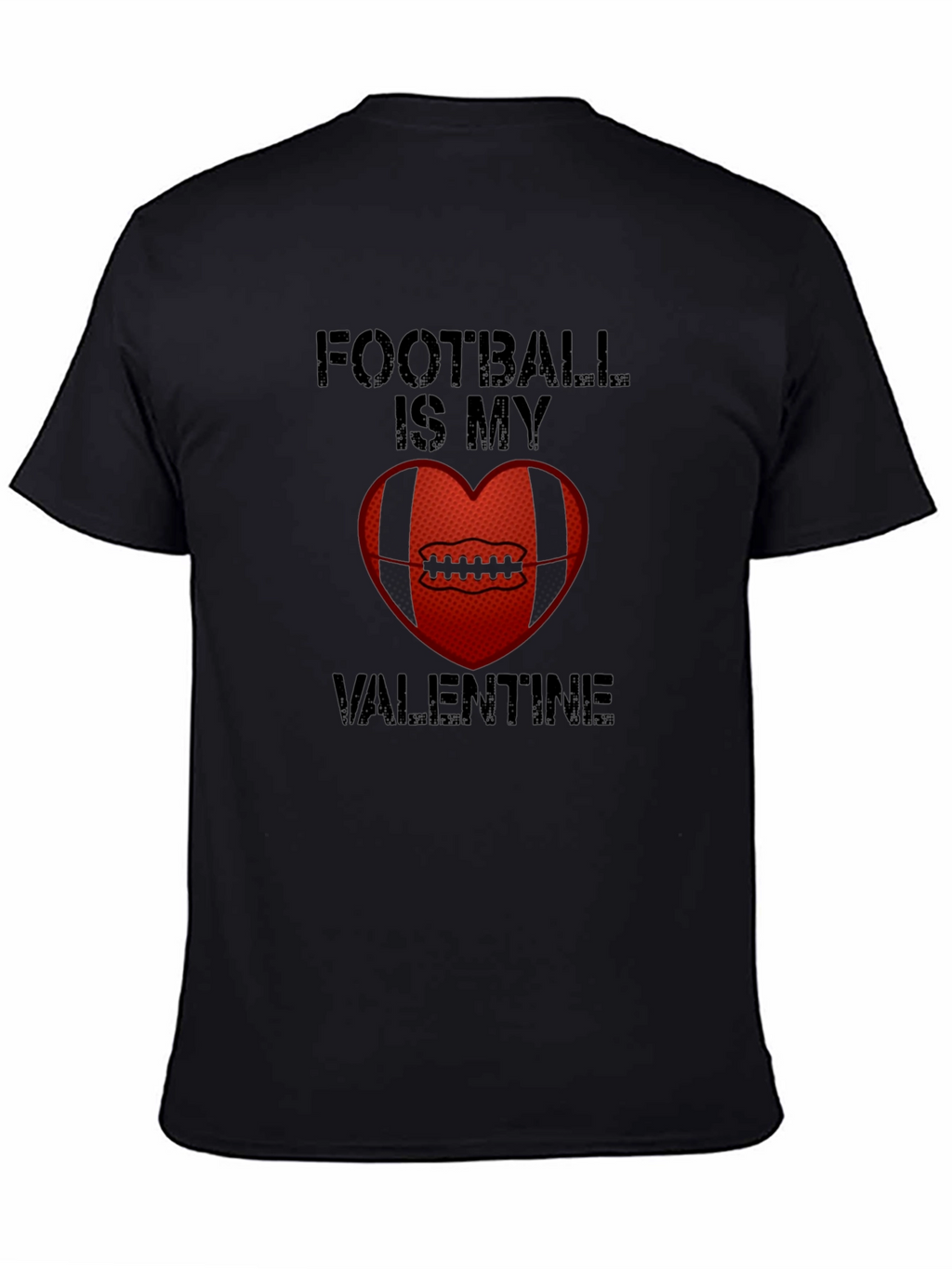 Football Is My Valentine T-Shirt