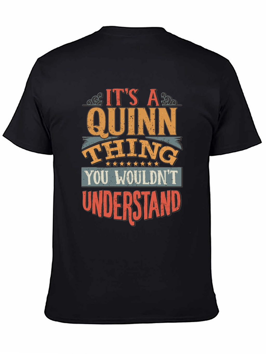 Its A Quinn Thing T-Shirt