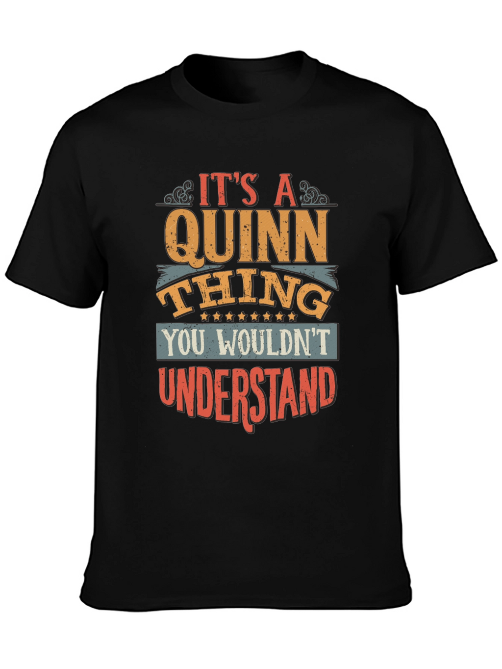 Its A Quinn Thing T-Shirt