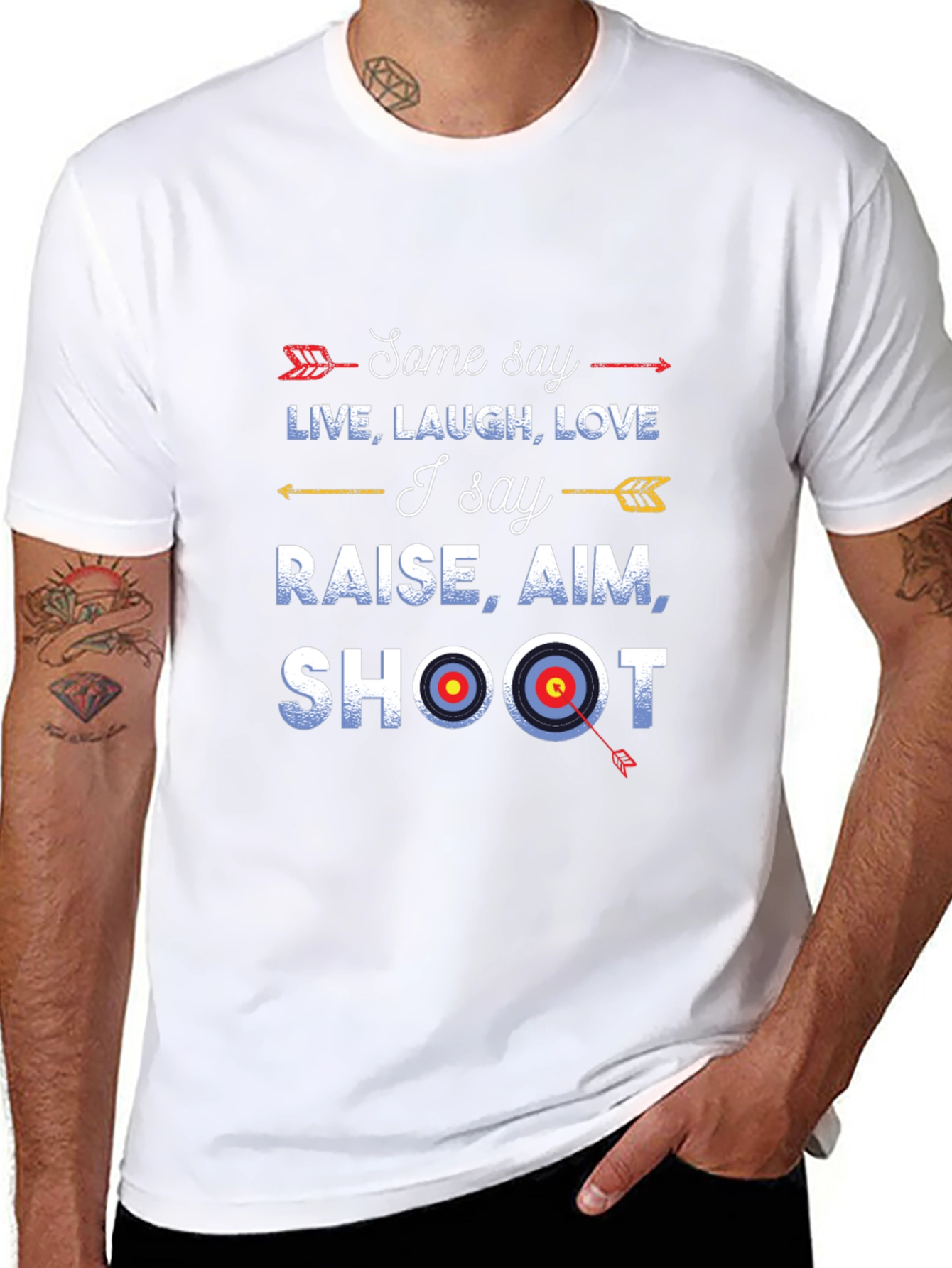 Archery Shirt: Live Laugh Love vs. Raise Aim Shoot