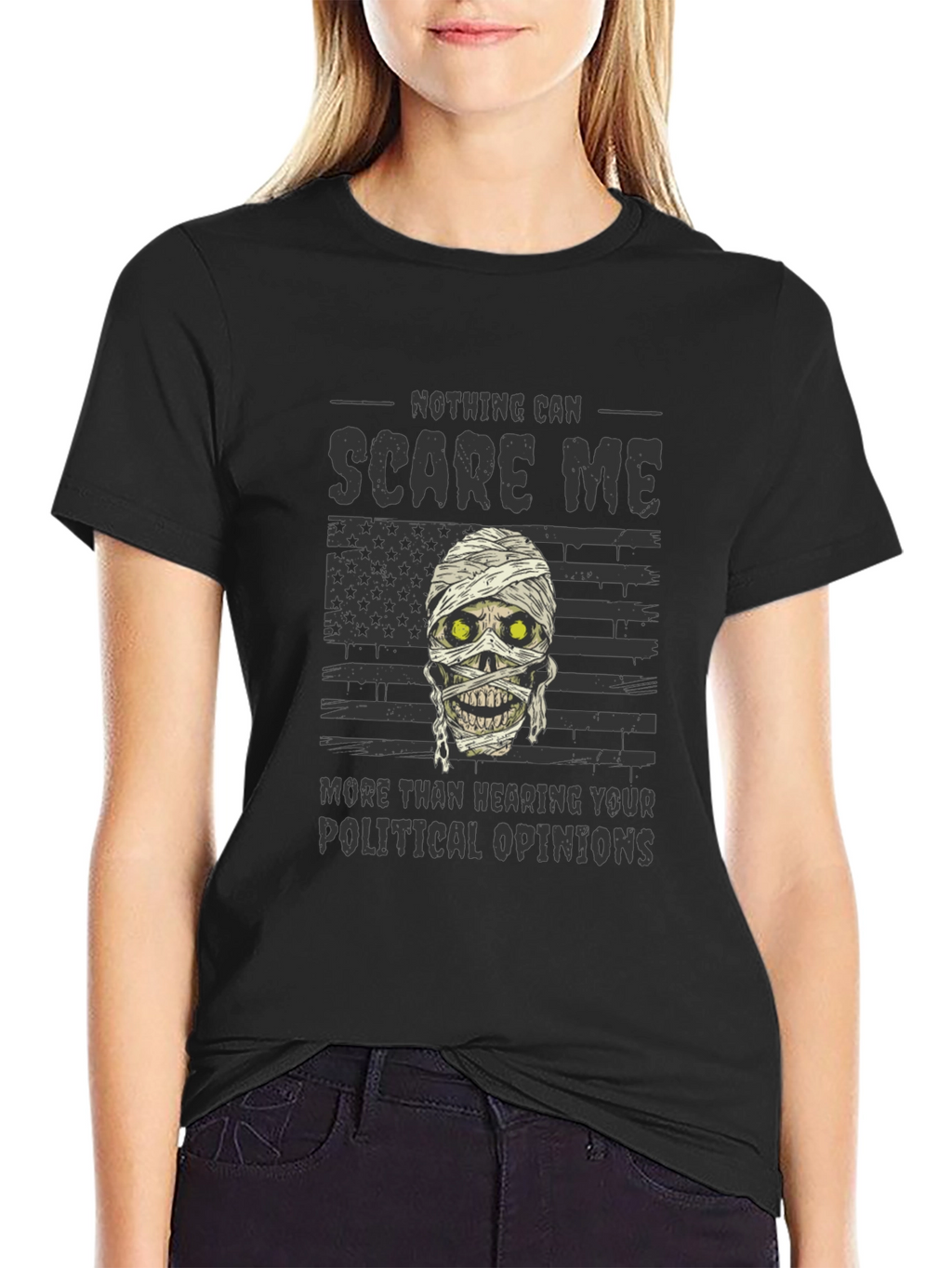 Nothing Scares Me T-Shirt Political Humor