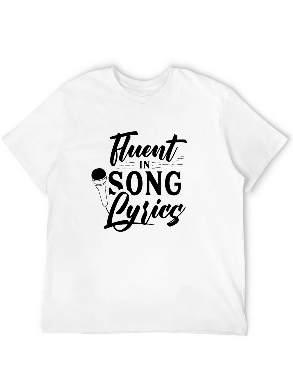 Fluent in Song Lyrics Graphic Tee
